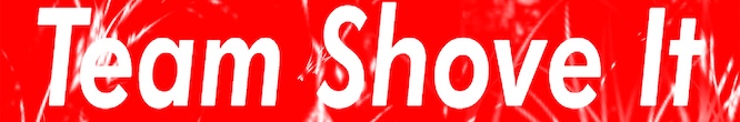 Team Shove It